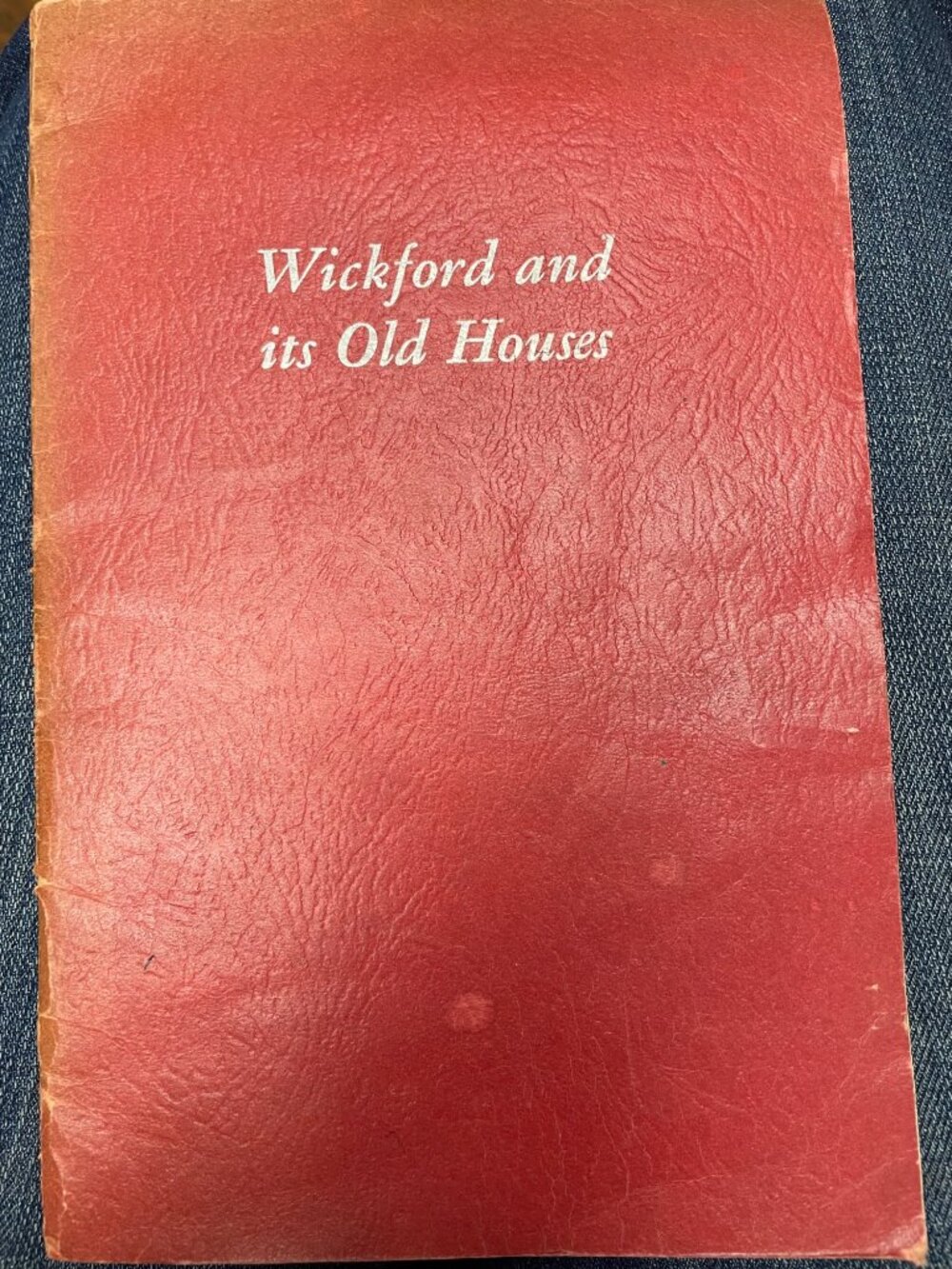 Wickford And Its Old Houses By Col. Hunter C. White 1936 Historic Wickford Rhode